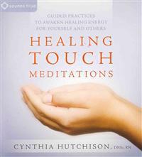 Healing Touch Meditations
