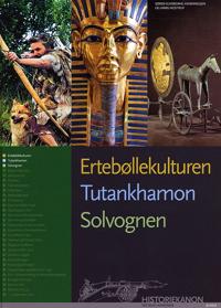 Ertebøllekulturen, Tutankhamon, Solvognen