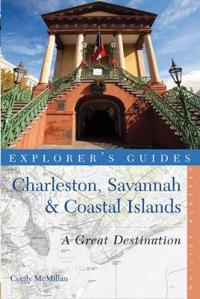 Charleston, Savannah and the Coastal Islands