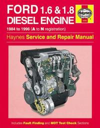Ford (1.6 and 1.8 Litre) Diesel Engine Service and Repair Manual