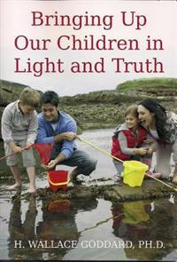 Bringing Up Our Children in Light and Truth