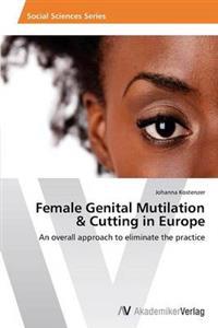 Female Genital Mutilation & Cutting in Europe