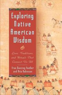 Exploring Native American Wisdom