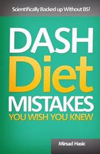 Dash Diet Mistakes You Wish You Knew