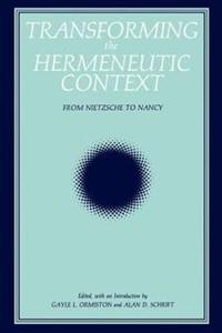 Transforming the Hermeneutic Context