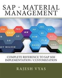 SAP MM (Material Management): Complete Reference to Implementation / Customization