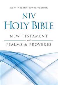 New Testament with Psalms and Proverbs-NIV