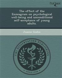 The effect of the Enneagram on psychological well-being and unconditional self-acceptance of young adults.