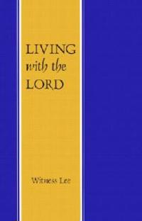 Living with the Lord