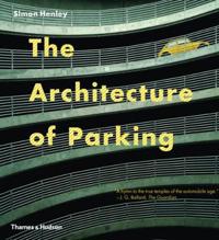 The Architecture of Parking