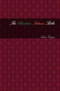 The Christian Satanic Bible