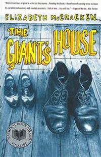 The Giant's House: A Romance