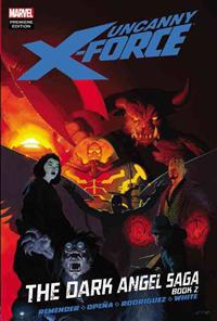Uncanny X-Force: the Dark Angel Saga 2