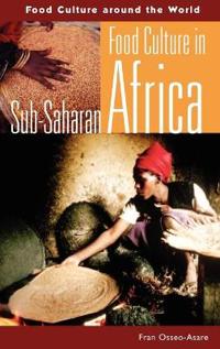 Food Culture In Sub-saharan Africa
