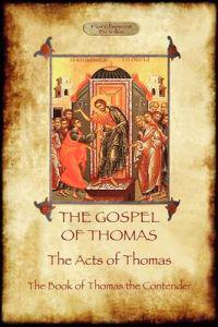 The Gospel of Thomas, Acts of Thomas, The Book of Thomas the Contender