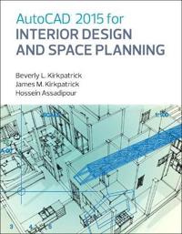Autocad 2015 for Interior Design and Space Planning