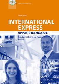 International Express: Upper-Intermediate: Teacher's Resource Book with DVD