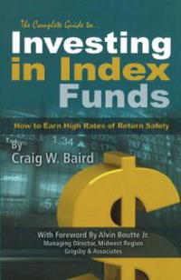 Complete Guide to Investing in Index Funds