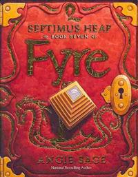 Septimus Heap, Book Seven: Fyre