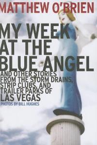 My Week At the Blue Angel