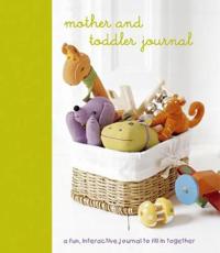 Mother and Toddler Journal