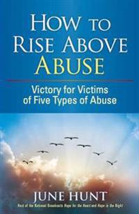 How to Rise Above Abuse