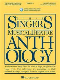 The Singer's Musical Theatre Anthology: Volume 2: Baritone/Bass [With 2 CDs]