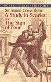 A Study in Scarlet: AND The Sign of Four