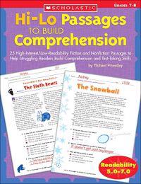 Hi/Lo Passages to Build Reading Comprehension: 25 High-Interest/Low Readability Fiction and Nonfiction Passages to Help Struggling Readers Build Compr