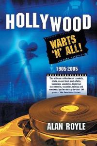 Hollywood Warts 'n' All