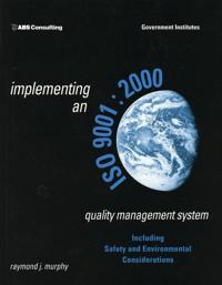 Implementing an ISO 9001:2000 Quality Management System