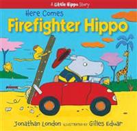 Here Comes Firefighter Hippo