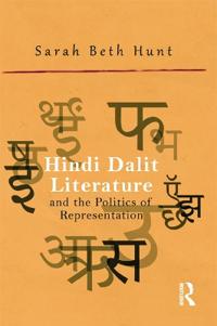 Hindi Dalit Literature and the Politics of Representation