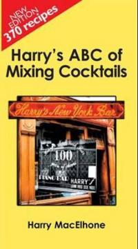 Harry's ABC of Mixing Cocktails