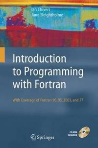 Introduction to Programming With Fortran