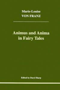 Animus and Anima in Fairy Tales