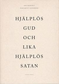 Hjälplös Gud och lika hjälplös Satan