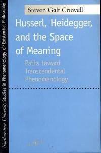 Husserl, Heidegger, and the Space of Meaning