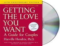 Getting the Love You Want: A Guide for Couples