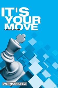 It's Your Move!