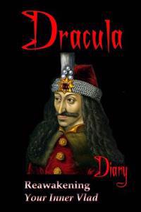 Dracula Diary: Reawakening Your Inner Vlad
