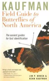 Kaufman Field Guide to Butterflies of North America