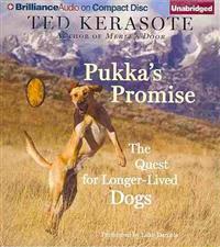 Pukka's Promise: The Quest for Longer-Lived Dogs