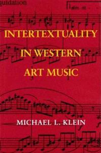 Intertextuality In Western Art Music