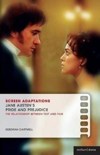 Screen Adaptations: Jane Austen's Pride and Prejudice