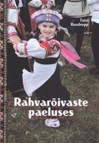 RAHVARÕIVASTE PAELUSES