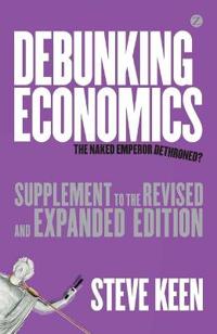 DEBUNKING ECONOMICS SUPPLEMENT TO REVISE