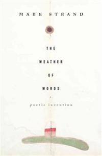 The Weather of Words: Poetic Inventions