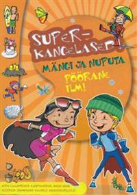 SUPERKANGELASED. PÖÖRANE ILM!