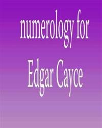 Numerology for Edgar Cayce